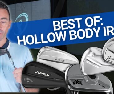 BEST OF: HOLLOW BODY IRONS // Take Your Iron Game To The Next Level