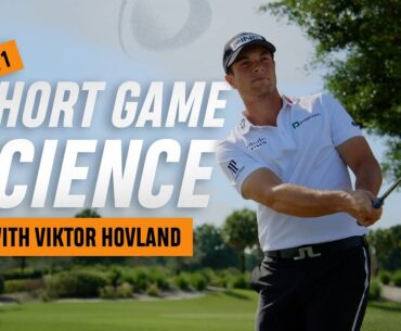 Short Game Science with Viktor Hovland - Episode 1: The 30-yard Pitch