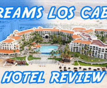 Dreams Los #Cabo Hotel #Review | All Inclusive Resort #mexicovacation