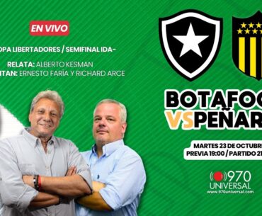BOTAFOGO VS PEÑAROL EN VIVO - 970 UNIVERSAL