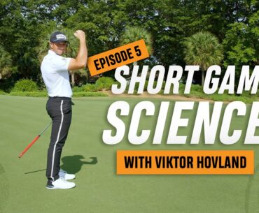 Short Game Science with Viktor Hovland - Episode 5: Speed Control