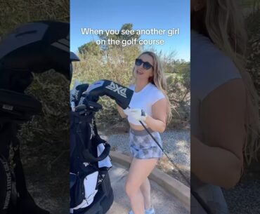 Golf course etiquette: girls say hi to every girl