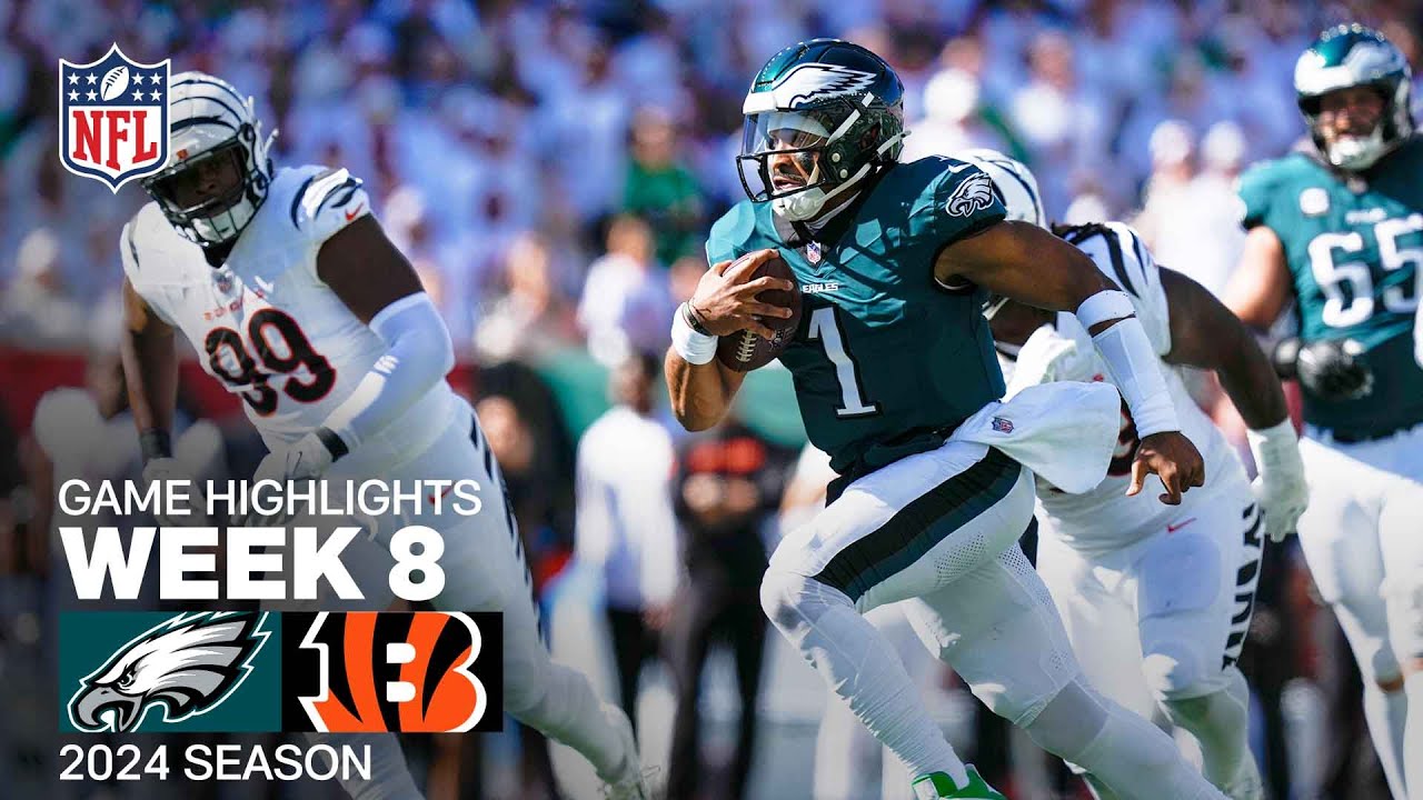 Philadelphia Eagles vs. Cincinnati Bengals | 2024 Week 8 Game Highlights Philadelphia Eagles vs. Cincinnati Bengals | 2024 Week 8 Game Highlights