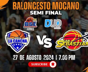 Baloncesto de Moca EN VIVO - La Cancha VS San Sebastián | BSE 🏀 2024