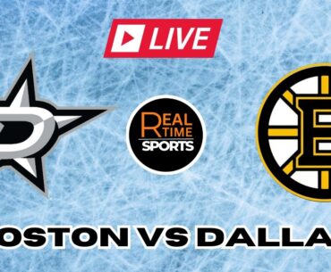 Dallas Stars vs Boston Bruins LIVE Game Score | NHL Play By Play
