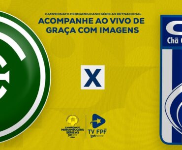 AO VIVO E COM IMAGENS: AMÉRICA X CHÃ GRANDE | PERNAMBUCANO SÉRIE A3 | RODADA 6