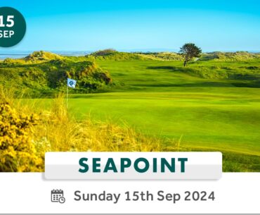 Irish Golfer Events set for Seapoint Golf Links - Sunday September 15th