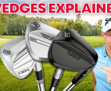 Wedges Explained: Which Golf Wedges Should I Use?