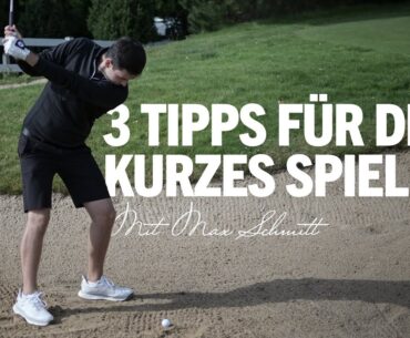 3 Tipps für dein kurzes Spiel mit Max Schmitt