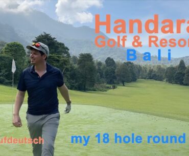 Handara Golf & Resort Bali 18 Hole round 2023 English commentary