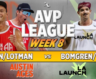 Field/Bomgren vs. Allen/Lotman | LA Launch vs. Austin Aces AVP LEAGUE WEEK 8