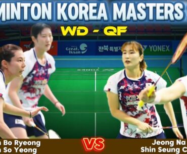 Kim Bo Ryeong/Kim So Yeong (KOR) vs Jeong Na Eun/Shin Seung Chan (KOR) | QF | Badminton KM24