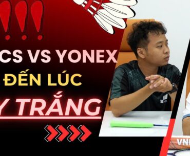 LEE CHONG TÚ "BỊ VIEWER CÔNG KÍCH"??? | ĐÍNH CHÍNH: VỢT CẦU LÔNG APACS có thật sự NHÁI VỢT YONEX???