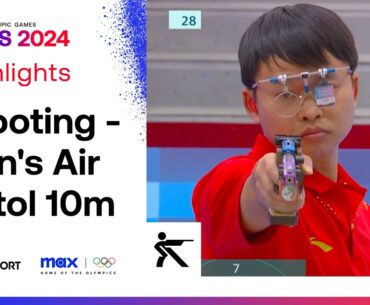 CHINA WIN GOLD! 🥇 | Men's Air Pistol 10m | Paris 2024 Olympics | #Paris2024