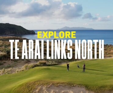 Explore Tom Doak's Te Arai Links North