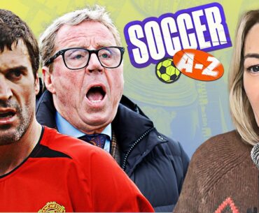 H is for Harry Redknapp & hard men | Soccer A-Z