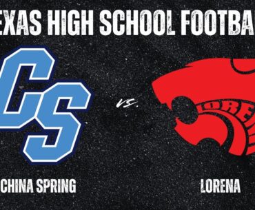 China Spring Cougars (1-7) vs Lorena Leopards (2-6) | TEXAS HIGH SCHOOL FOOTBALL