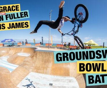 Sam Grace, Jayden Fuller & Chris James - Groundswell Bowl Battle - Colony BMX