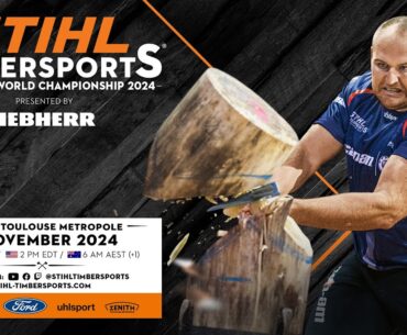 Championnats du Monde en individuel STIHL TIMBERSPORTS® 2024 : livestream (français)