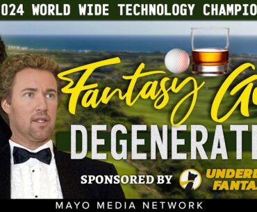 THE 2024 WORLD WIDE TECHNOLOGY CHAMPIONSHIP, Fantasy Golf Picks & Plays | Fantasy Golf Degenerates