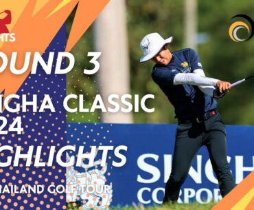 SINGHA Classic 2024 - Round 3 Highlights - All Thailand Golf Tour