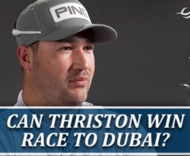Thriston Lawrence Eyes Miraculous Race to Dubai Comeback At DP World Tour Championship
