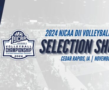 2024 NJCAA DII Volleyball Selection Show | Cedar Rapids, IA