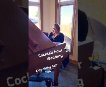 Cocktail hour Wedding King Valley Golf club    #weddingpianist #eventsmusician#piano #cocktailhour