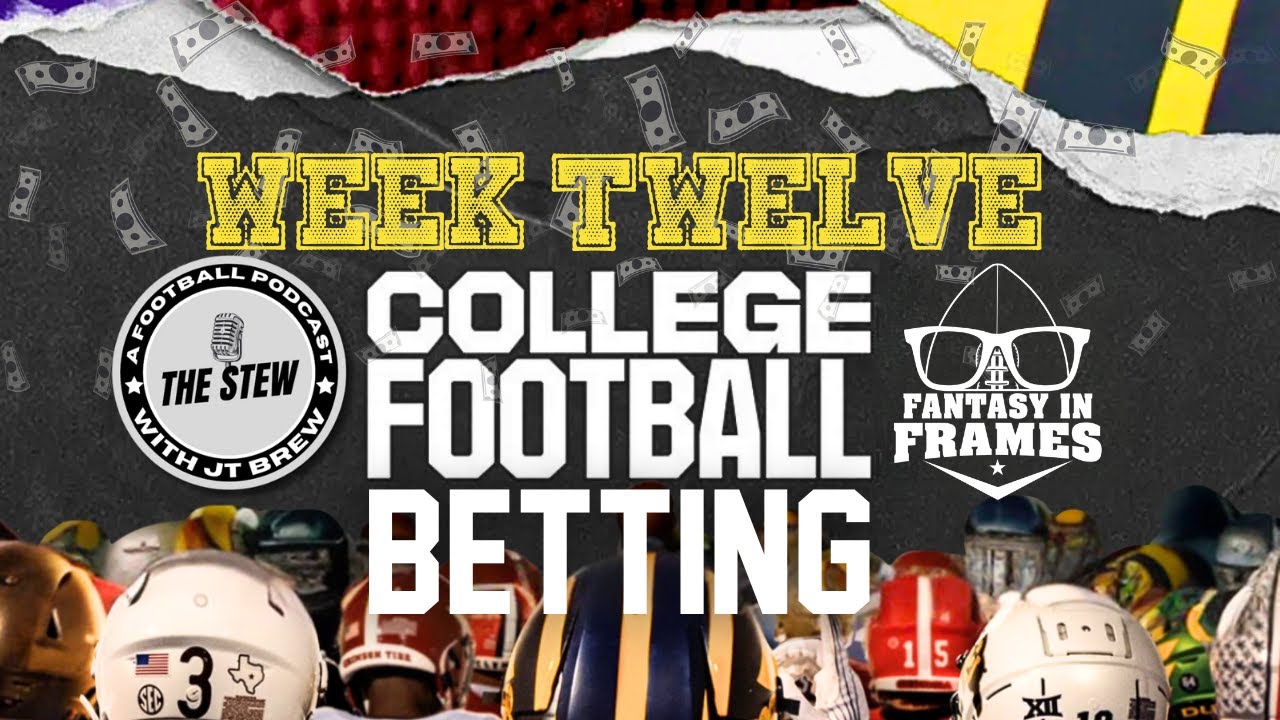 The Stew with JT Brew: Week 12 College Football Betting Show The Stew with JT Brew: Week 12 College Football Betting Show
