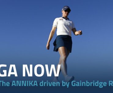 LPGA Now | 2024 The ANNIKA driven by Gainbridge Round 2