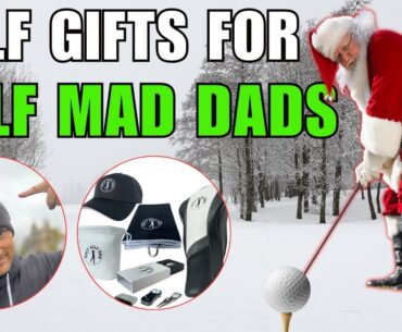 Perfect Golf Gifts for Every Golf Mad Dad This Christmas!
