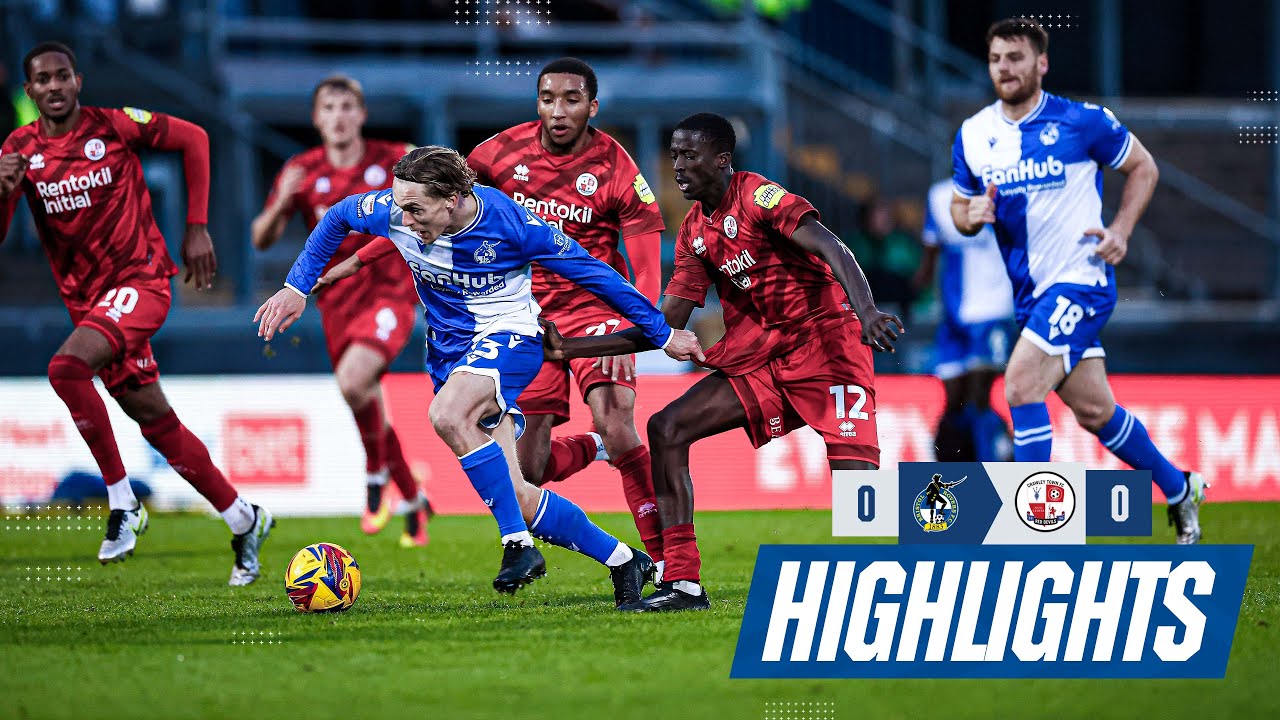 Extended Highlights | Bristol Rovers 0-0 Crawley Town Extended Highlights | Bristol Rovers 0-0 Crawley Town