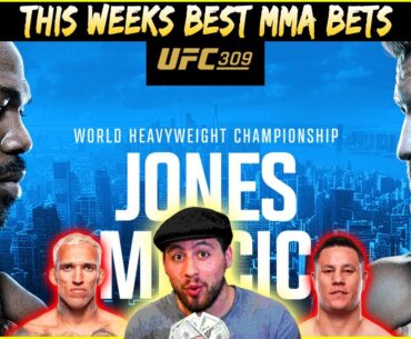 This Weeks Best MMA Bets - UFC 309 Betting Breakdown Jones vs Miocic | Lock Of The Week