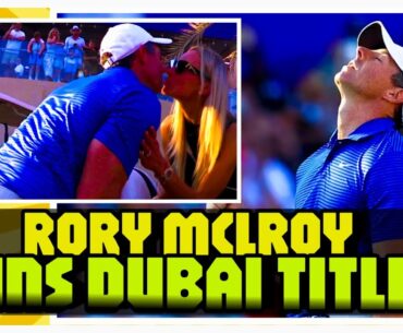 Rory McIlroy fights back| Tears after winning| Sixth Race to Dubai title| World Tour Championship