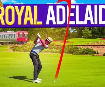 Ron, Golf and Trains (Breaking Par at Royal Adelaide Golf Club)