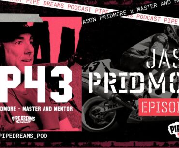 Jason Pridmore - Master and Mentor