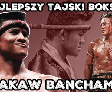 Buakaw Banchamek - Historia Legendarnego zawodnika Muay thai! SKRÓT KARIERY - KRÓLA TAJSKIEGO BOKSU!