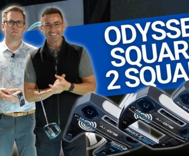 CALLAWAY SQUARE TO SQUARE PUTTERS! // All New Odyssey Ai-ONE Zero Torque Putters