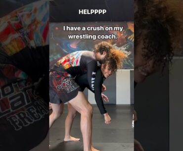 Help! I have a crush on my wrestling coach. #wrestling #jiujitsu #martialarts#bjj