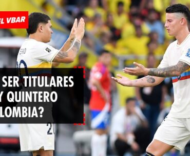 🔴 EL VBAR - ¿Deben ser titulares James y Quintero con Colombia? #Los6AñosDelVbar