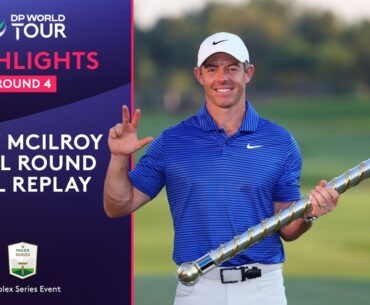 Full Final Round | Rory McIlroy Wins Historic Title | 2024 DP World Tour Championship