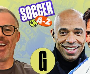 G is for Thierry Henry's Golden Shoe and Golden Espadrille (feat. Jamie Carragher) | Soccer A-Z