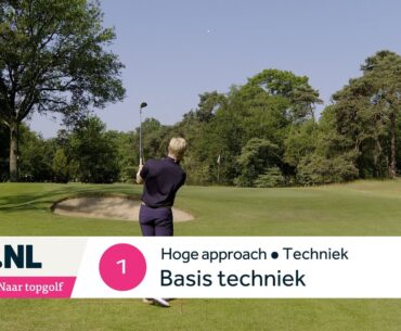 Stappenplan naar topgolf: Hoge approach#1