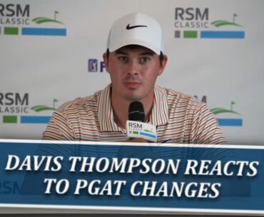 Davis Thompson Reacts To PGA Tour Changes