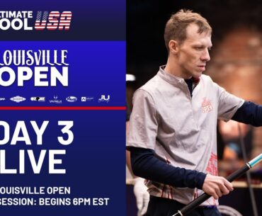 Louisville Open | Day 3 | Evening Session