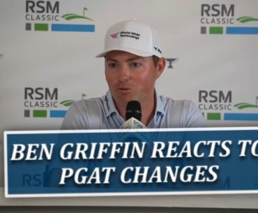 Ben Griffin Reacts To PGA Tour Changes