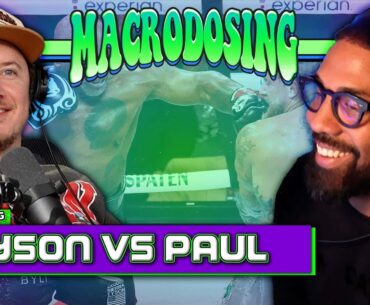 Did Mike Tyson Not Give His All Against Jake Paul? | Macrodosing - Nov. 19, 2024