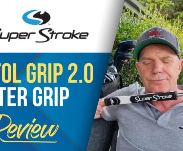 Super Stroke Putter 2.0 Pistol Grip Review