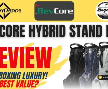 Unboxing Luxury:  Caddy Daddy Revcore Hybrid Stand Bag Review | Is this the Ultimate Golf Bag?