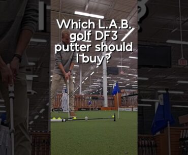Which L.A.B. DF3 Putter should I buy? #golf #golfswing  #subscribe